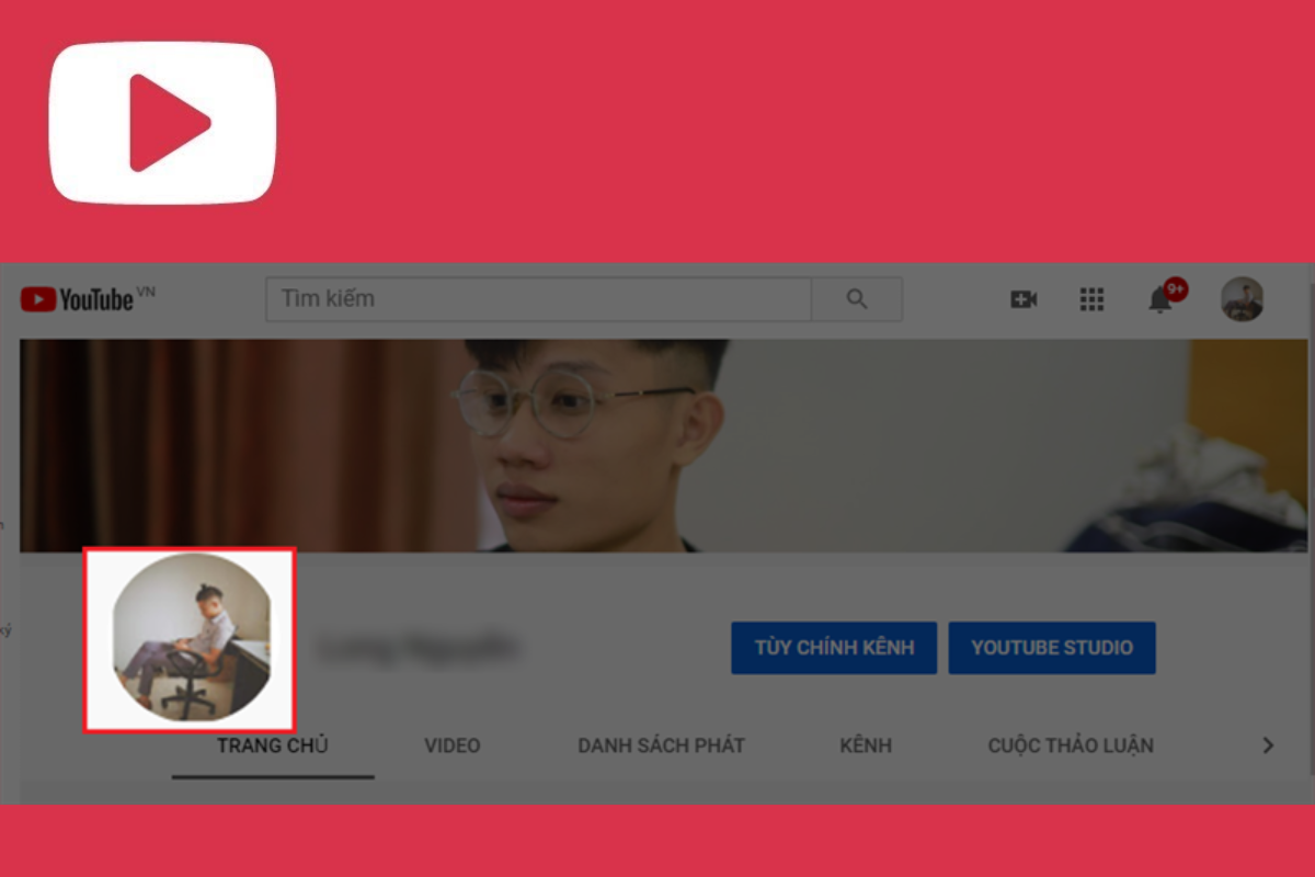Kích thước chuẩn của ảnh đại diện trên Youtube
