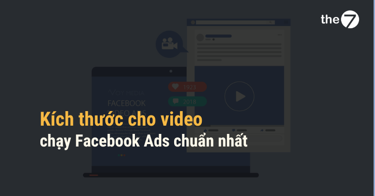 Kích thước video chạy quảng cáo Facebook chuẩn nhất