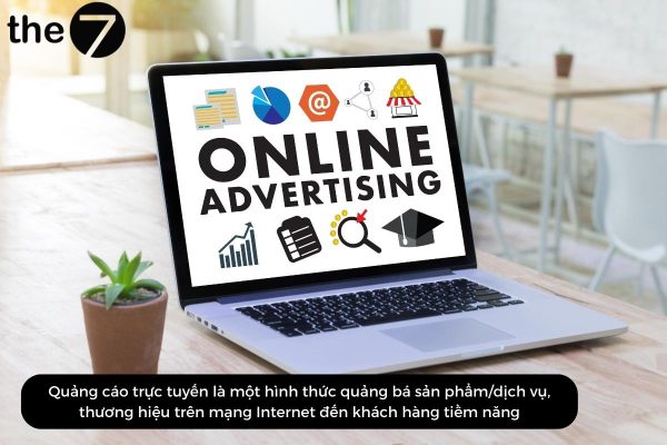 quảng cáo marketing online là hình thức quảng bá sản phẩm/dịch vụ trên Internet
