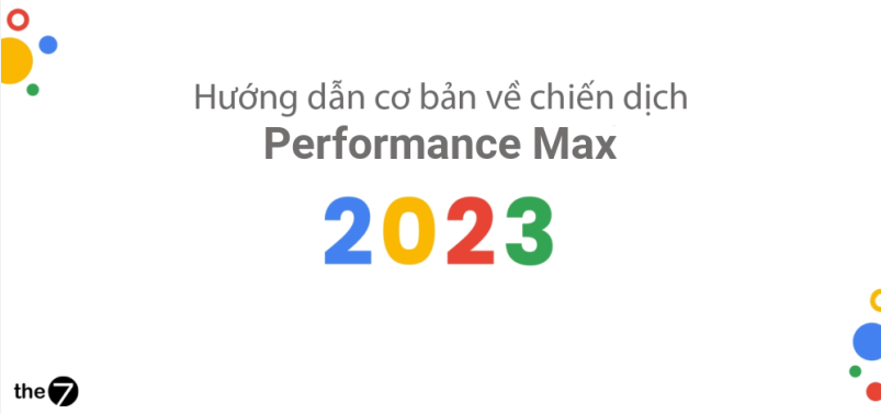 Hướng dẫn cơ bản về chiến dịch Performance Max 2023