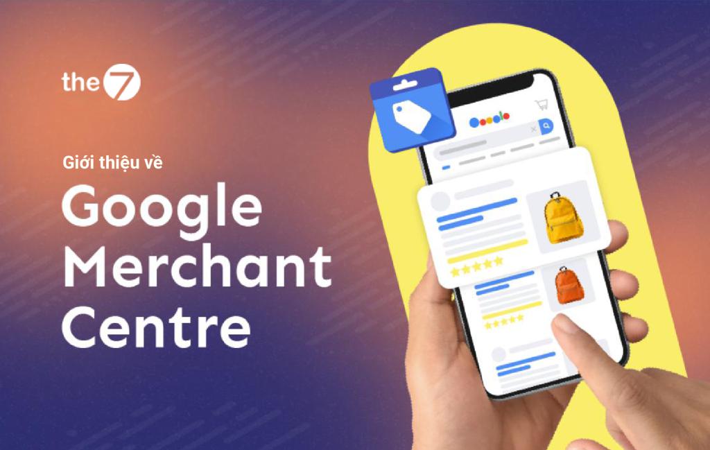 Giới thiệu về Google Merchant Centre