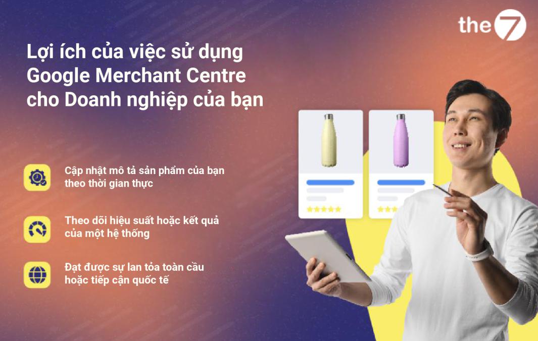 Lợi ích của việc sử dụng Google Merchant Centre cho Doanh nghiệp của bạn