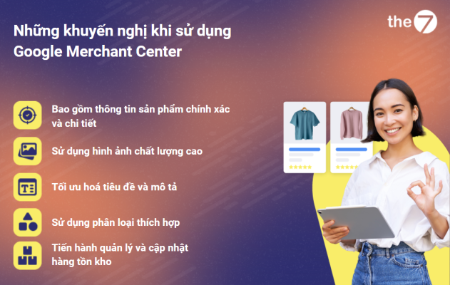 Các khuyến nghị khi sử dụng Google Merchant Centre