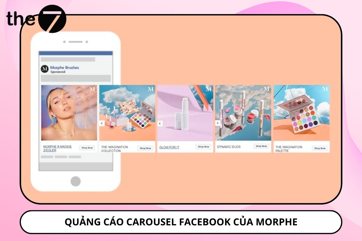 Hãng mỹ phẩm Morphe đưa những sản phẩm tốt nhất của mình lên Carousel Ads