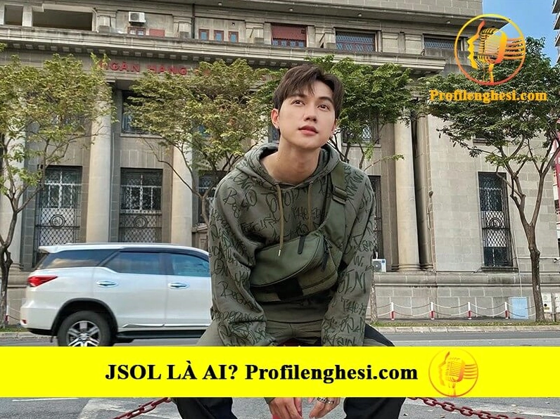 JSOL Nguyễn Thái Sơn là ai?