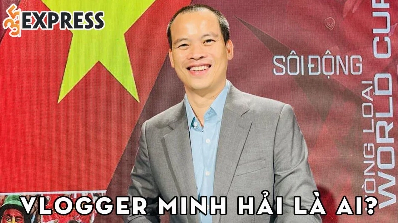 Minh Hải - Vlogger bóng đá nổi tiếng