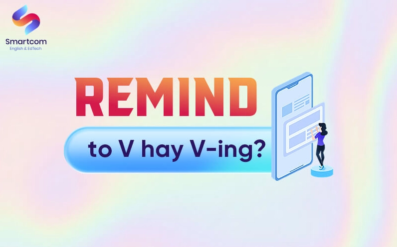 Remind to V hay Ving