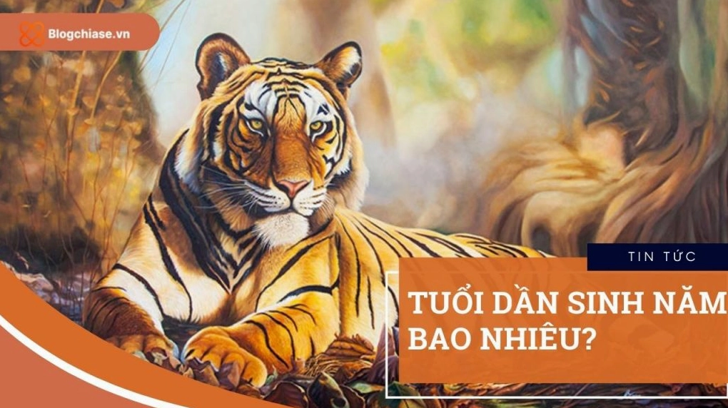 Tuổi Dần sinh năm bao nhiêu và vận mệnh