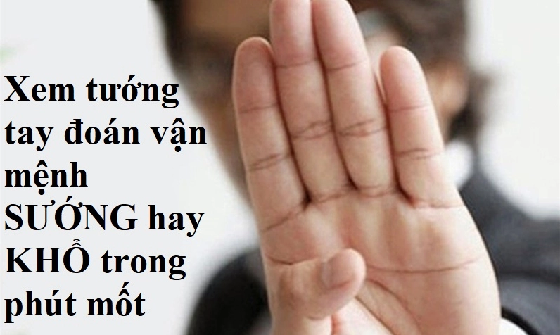 Xem tướng ngón tay đoán vận mệnh