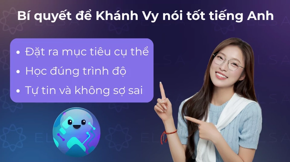 Khánh Vy bật mí bí quyết học tiếng Anh