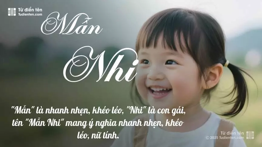 Tên Mẫn Nhi mang đậm sắc thái nữ tính, hầu như chỉ xuất hiện trong tên của bé gái.
