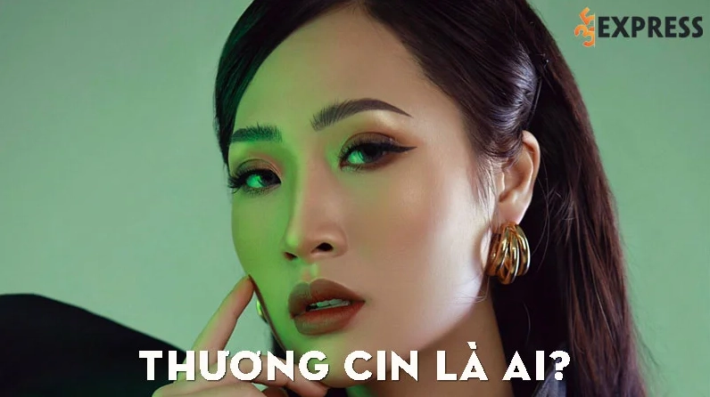 Thương Cin là ai?