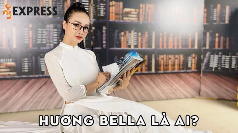 Hương Bella - Nhân vật mạng xã hội nổi tiếng